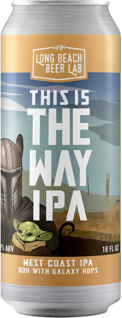Long Beach Beer Lab This Is The Way IPA 16oz Can