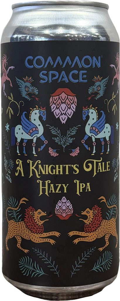 Common Space A Knight's Tale Hazy IPA 16oz Can-0