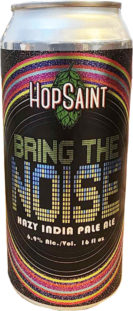 Hop Saint Bring The Noise Hazy IPA 16oz Can