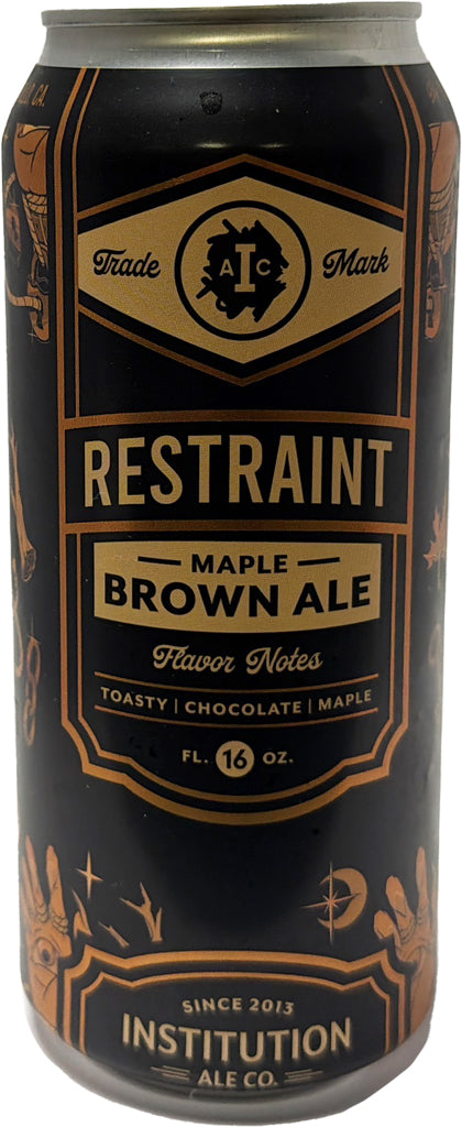 Institution Restraint Maple Brown Ale 16oz Can-0